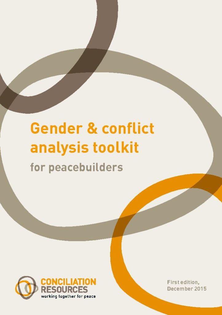 Gender & Conflict Analysis toolkit for Peace Builders, Conciliation Resources