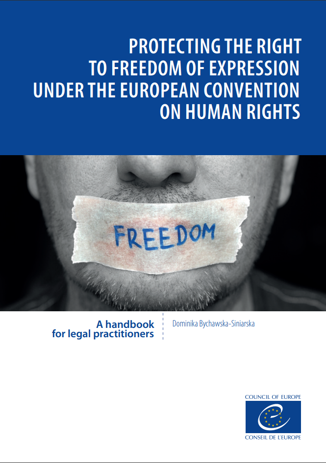 Protecting the Right to Freedom Expression Under the European Convention on Human Rights