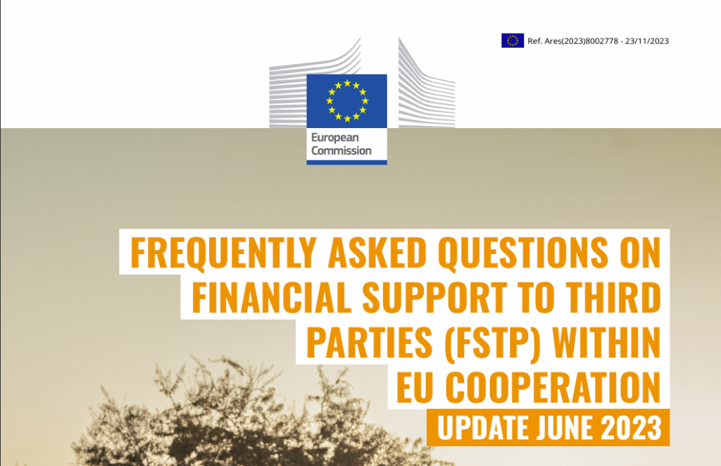 FREQUENTLY ASKED QUESTIONS (FAQ) ON FINANCIAL SUPPORT TO THIRD PARTIES (FSTP) WITHIN EU COOPERATION